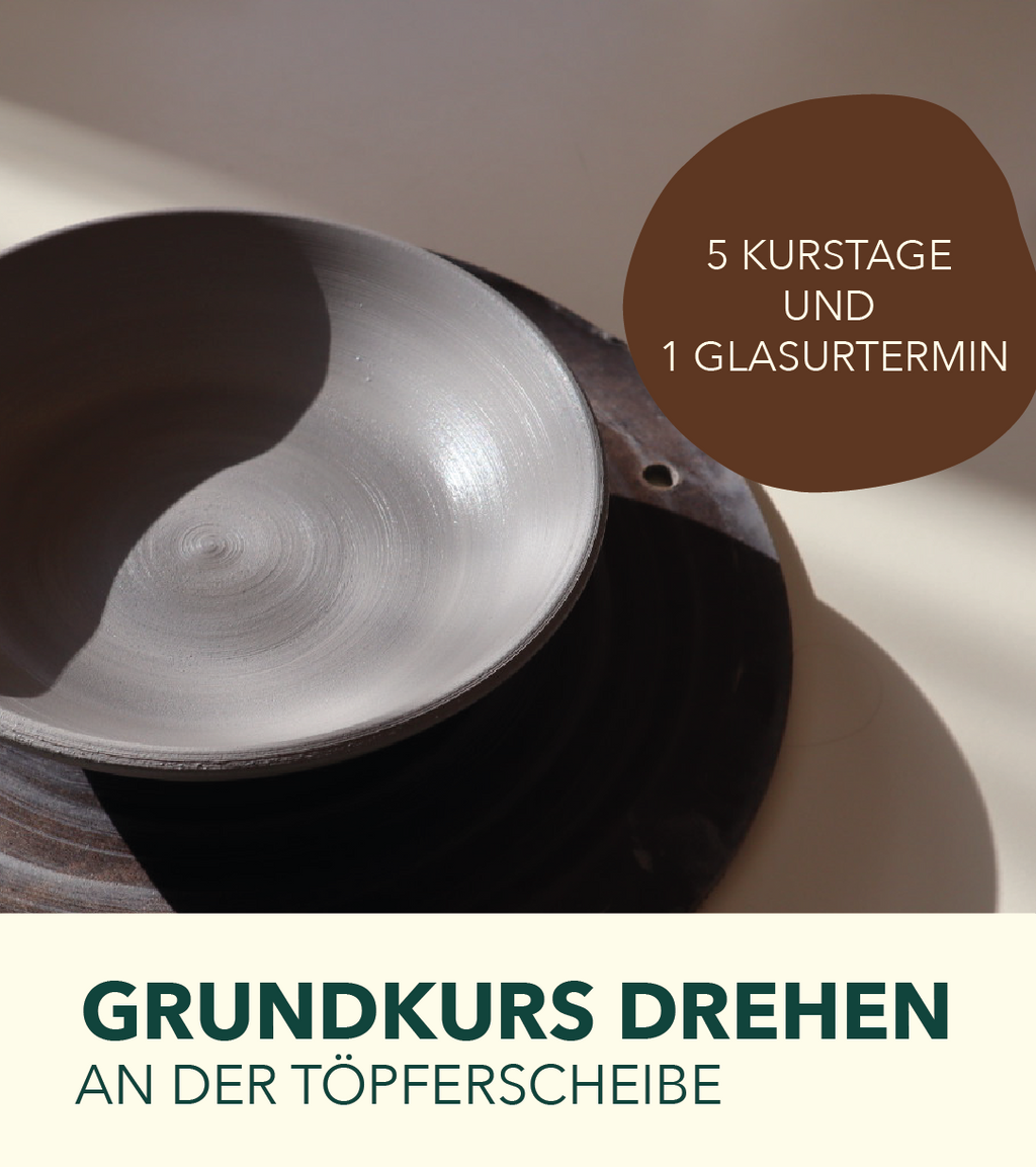GRUNDKURS - DREHEN AN DER TÖPFERSCHEIBE